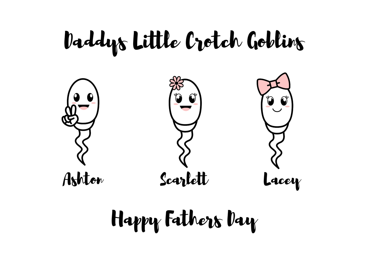 Daddys Little Crotch Goblins